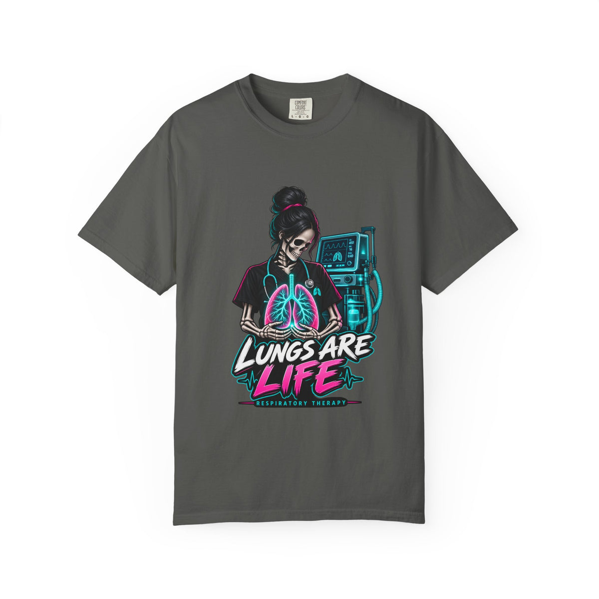 Lungs Are Life Skeleton Respiratory Therapist Comfort Colors T-Shirt