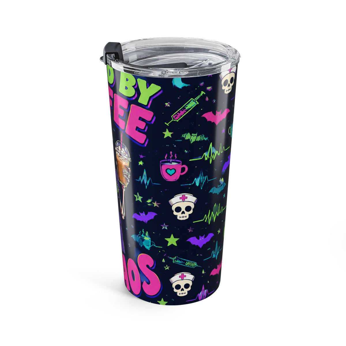 Fueled by Coffee and Chaos Skeleton Nurse 20oz Skinny Tumbler
