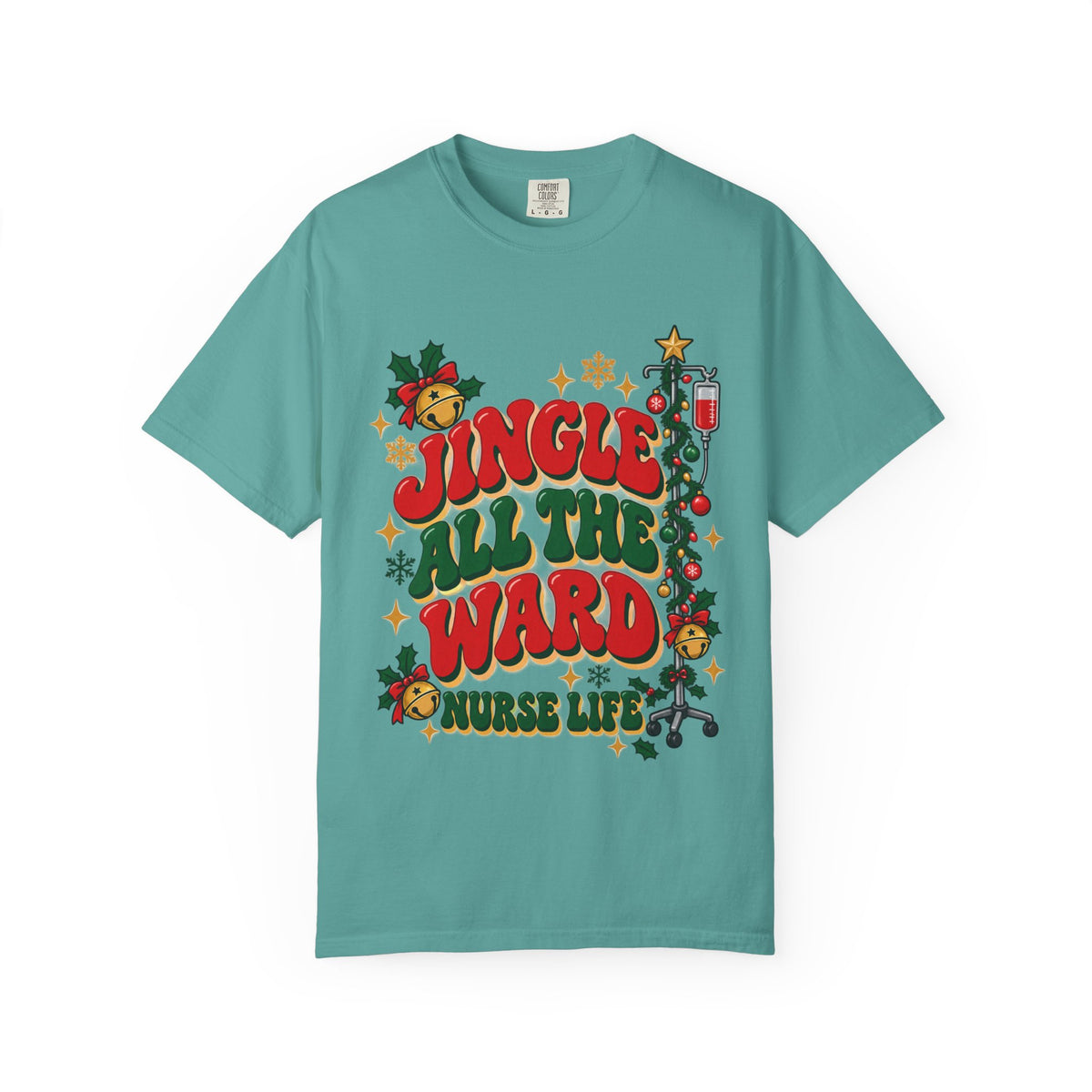 Jingle All the Ward Christmas Nurse Comfort Colors T-Shirt