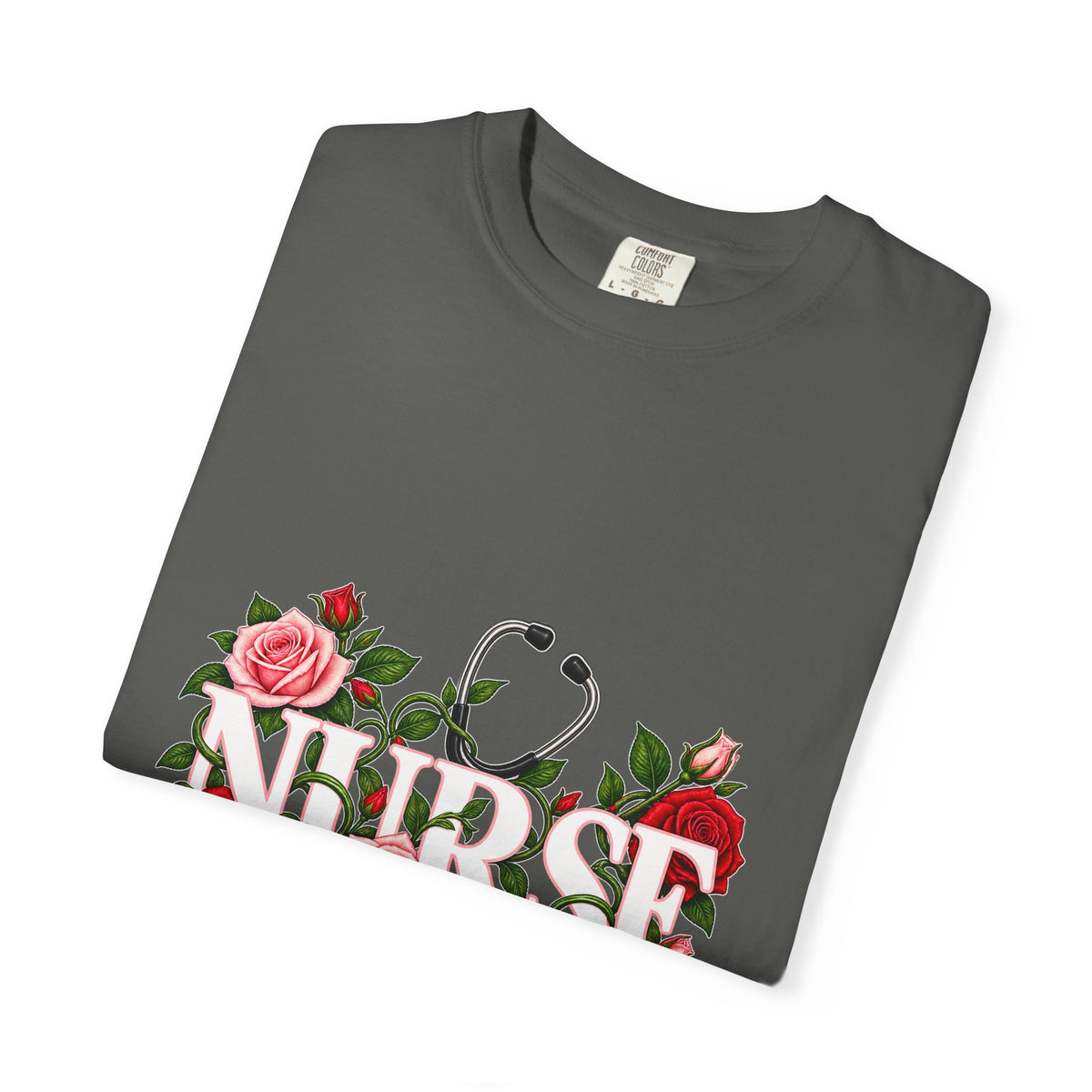 Nurse Roses and Stethoscope Floral Comfort Colors T-Shirt