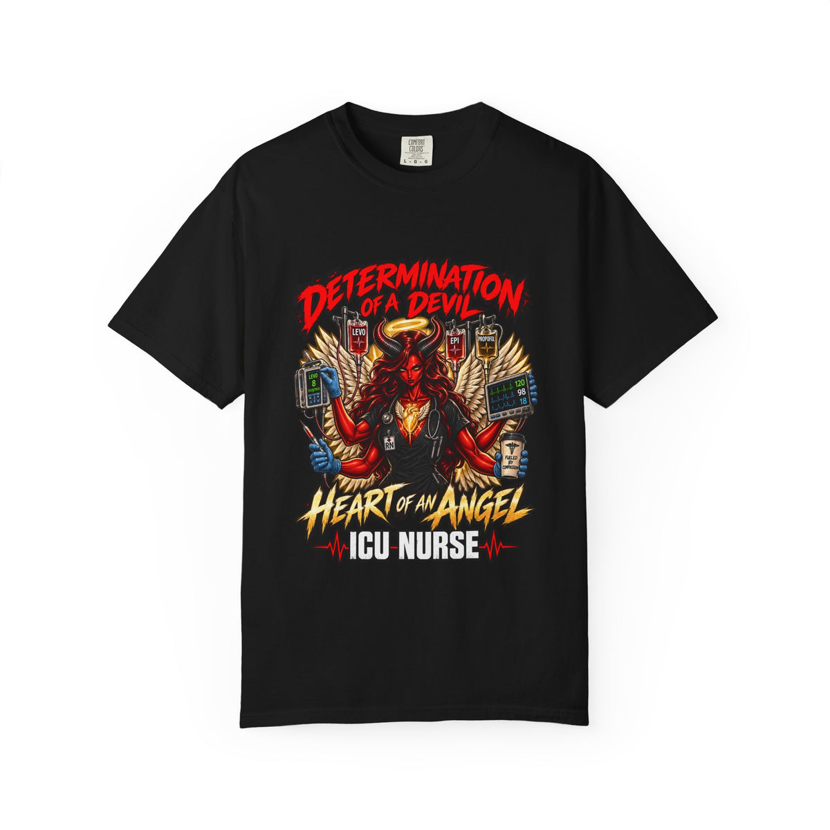 Determination of a Devil Heart of an Angel Female ICU Nurse Comfort Colors T-Shirt