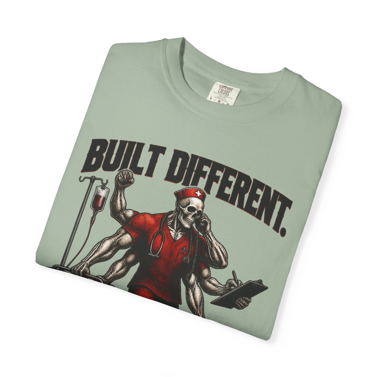 Built Different Staffed Short Skeleton Nurse Comfort Colors T-Shirt