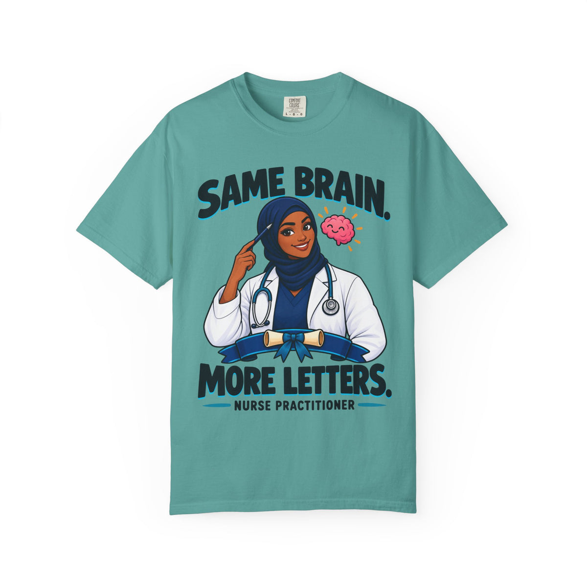 Same Brain More Letters Women's Nurse Practitioner Tee