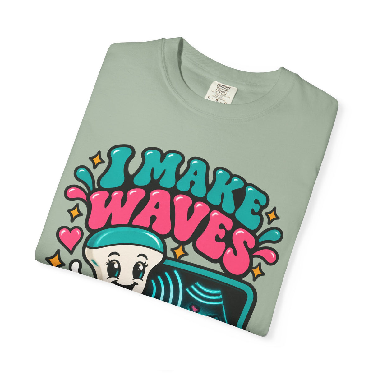 I Make Waves Sonographer Ultrasound Tech Comfort Colors T-Shirt