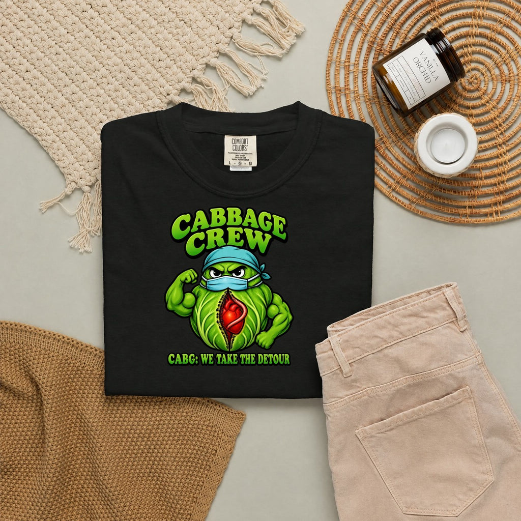 Cabbage Crew CABG Funny Cardiac Surgery Nurse Comfort Colors T-Shirt folded