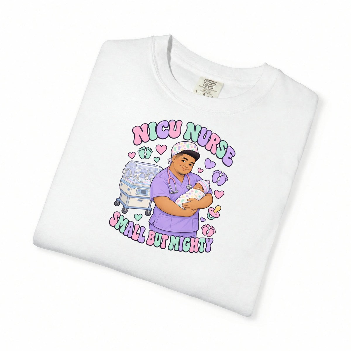 NICU Male Nurse Small But Mighty Tee