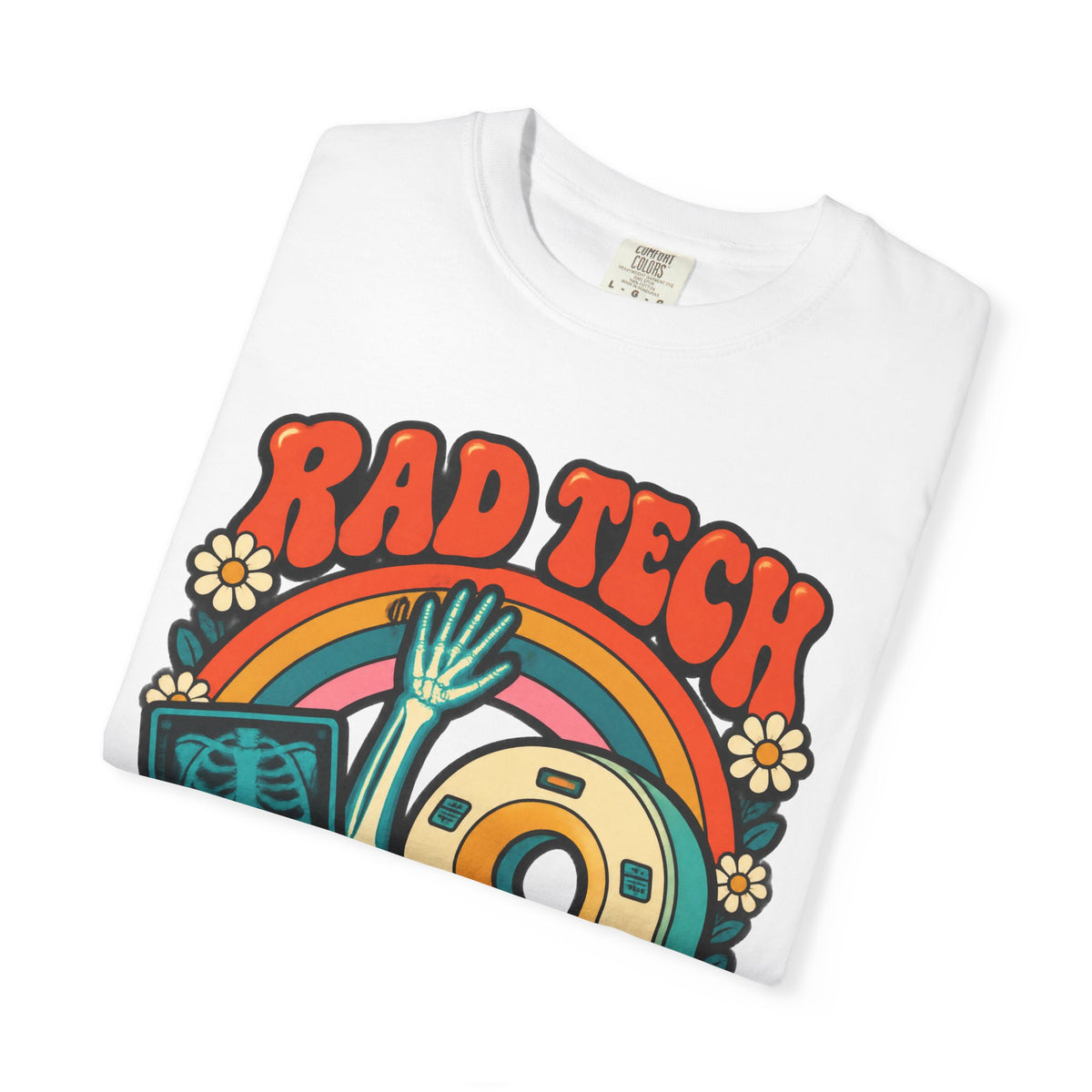 Rad Tech Radiologic Technologist Retro Rainbow Comfort Colors T-Shirt