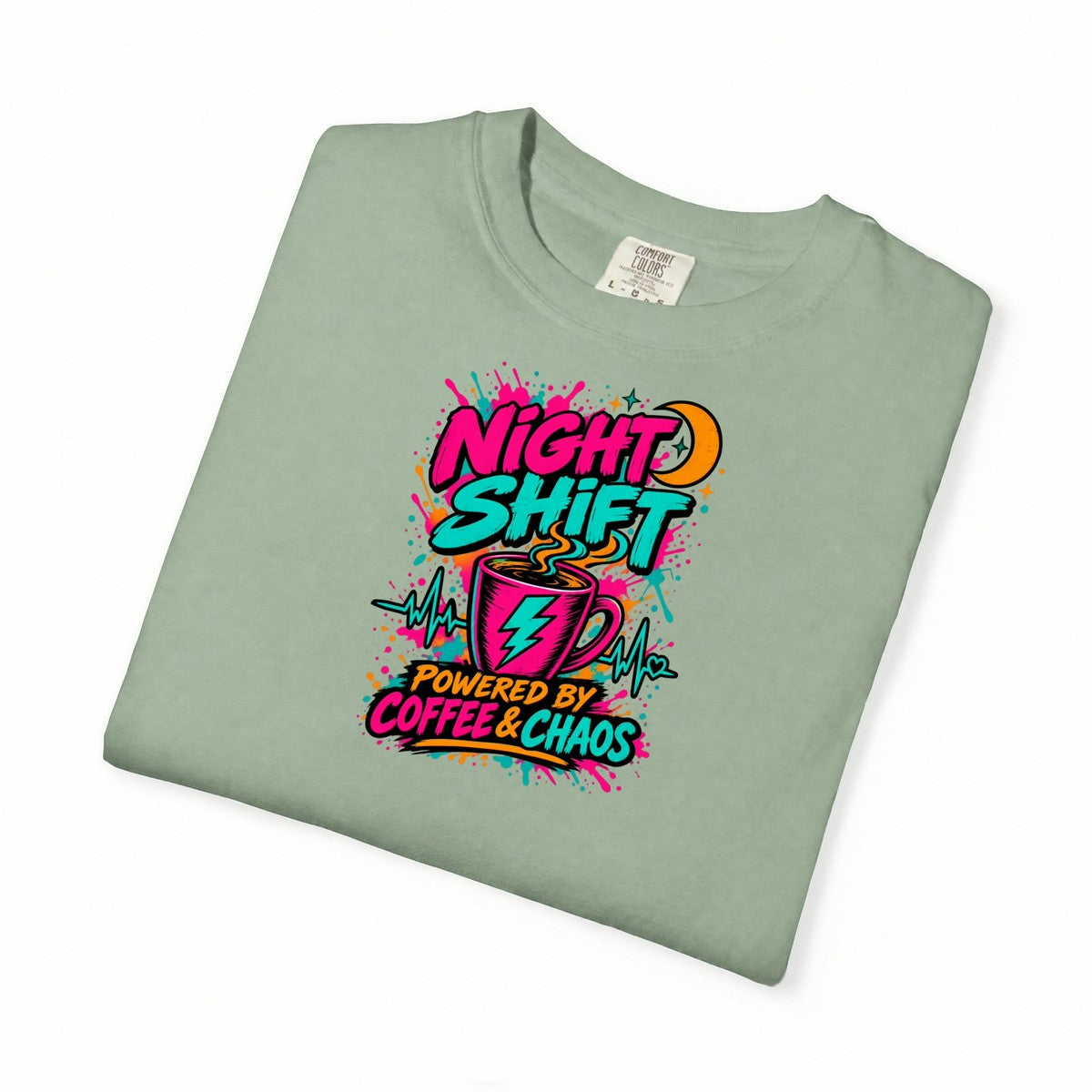 Night Shift Powered by Coffee and Chaos Nurse Comfort Colors T-Shirt folded
