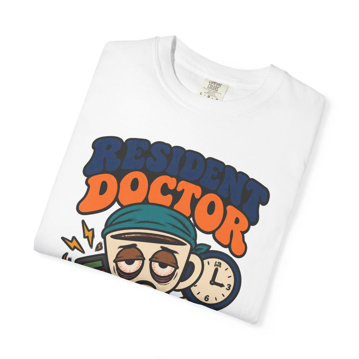 Resident Doctor Sleep Is a Rumor Funny Residency Comfort Colors T-Shirt