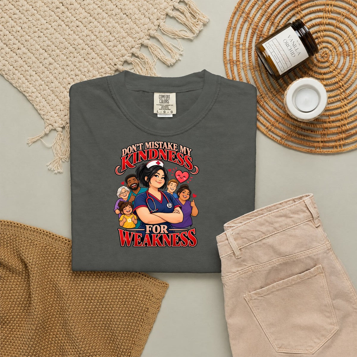 Don't Mistake My Kindness for Weakness Nurse Comfort Colors T-Shirt
