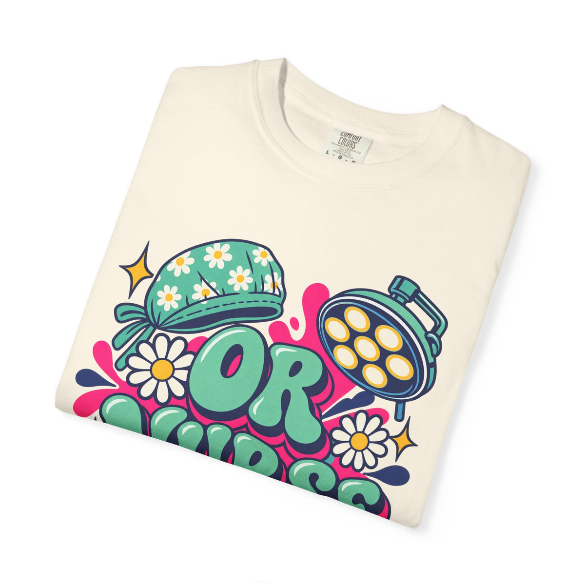 OR Nurse Operating Room Comfort Colors T-Shirt