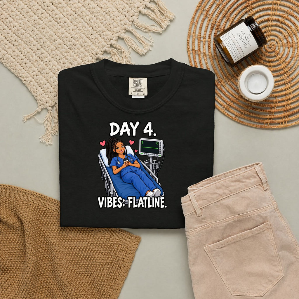 Day 4 Vibes Flatline Nurse Tee (Long Braids)