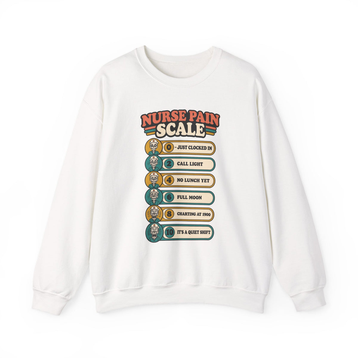 Nurse Pain Scale Funny Skeleton Nurse Crewneck Sweatshirt