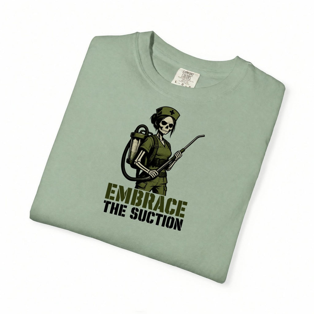 Embrace the Suction Skeleton Nurse Comfort Colors T-Shirt folded