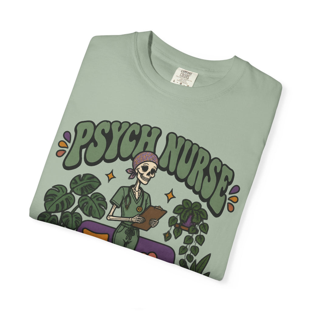 Psych Nurse I'm the Calm One Skinny Skeleton Comfort Colors T-Shirt