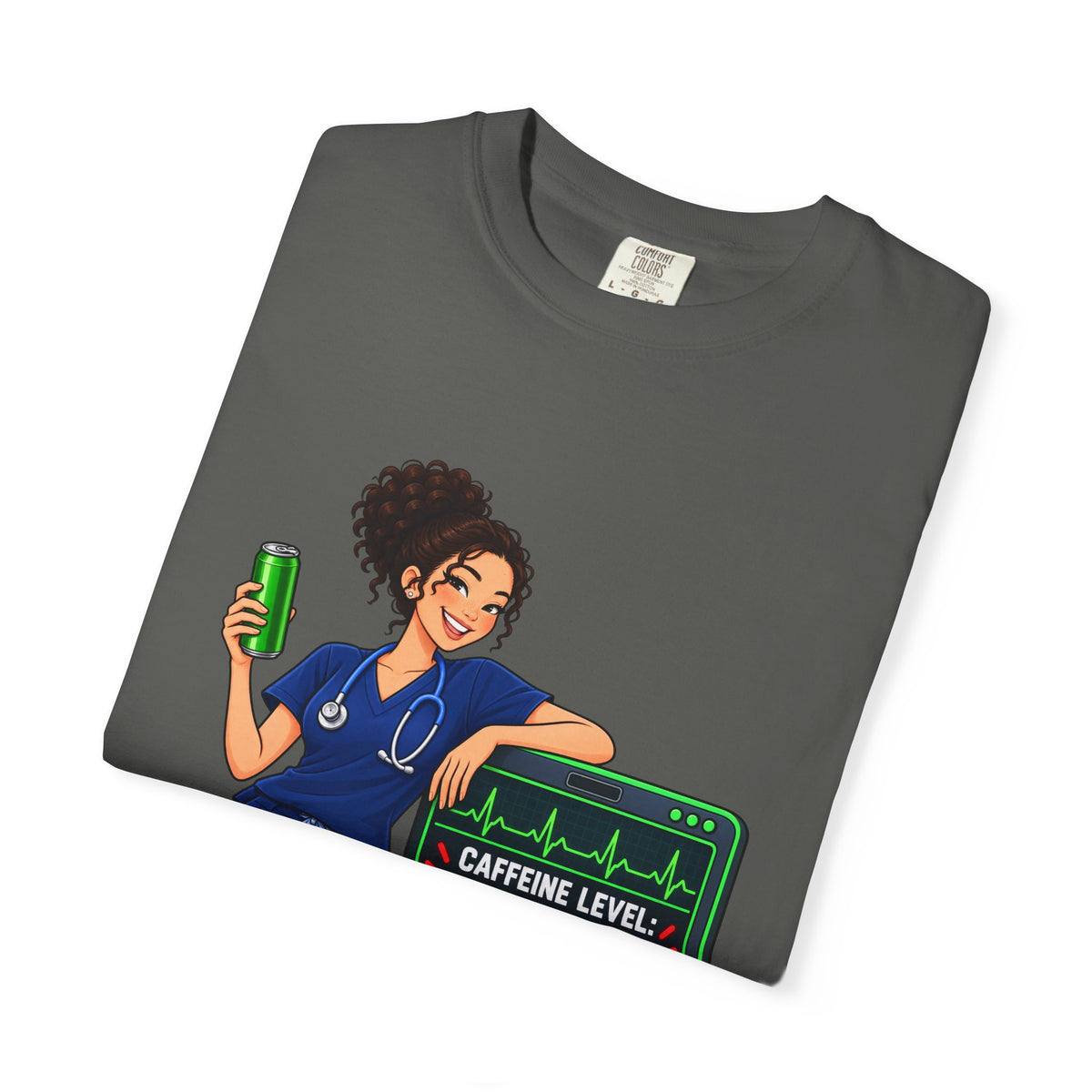 Caffeine Level Critical Assessment Complete Nurse Comfort Colors T-Shirt