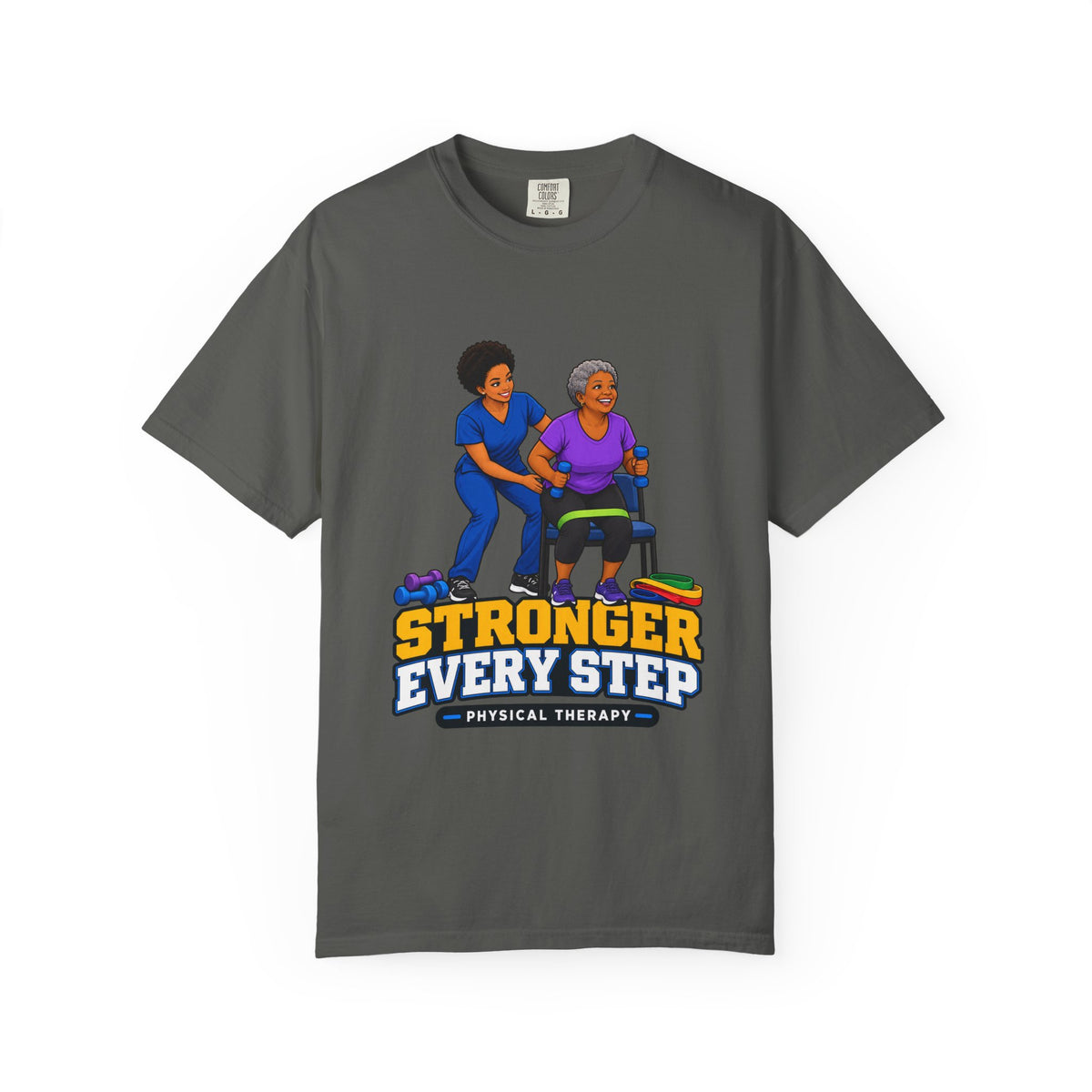 Stronger Every Step Women's Physical Therapist Comfort Colors T-Shirt