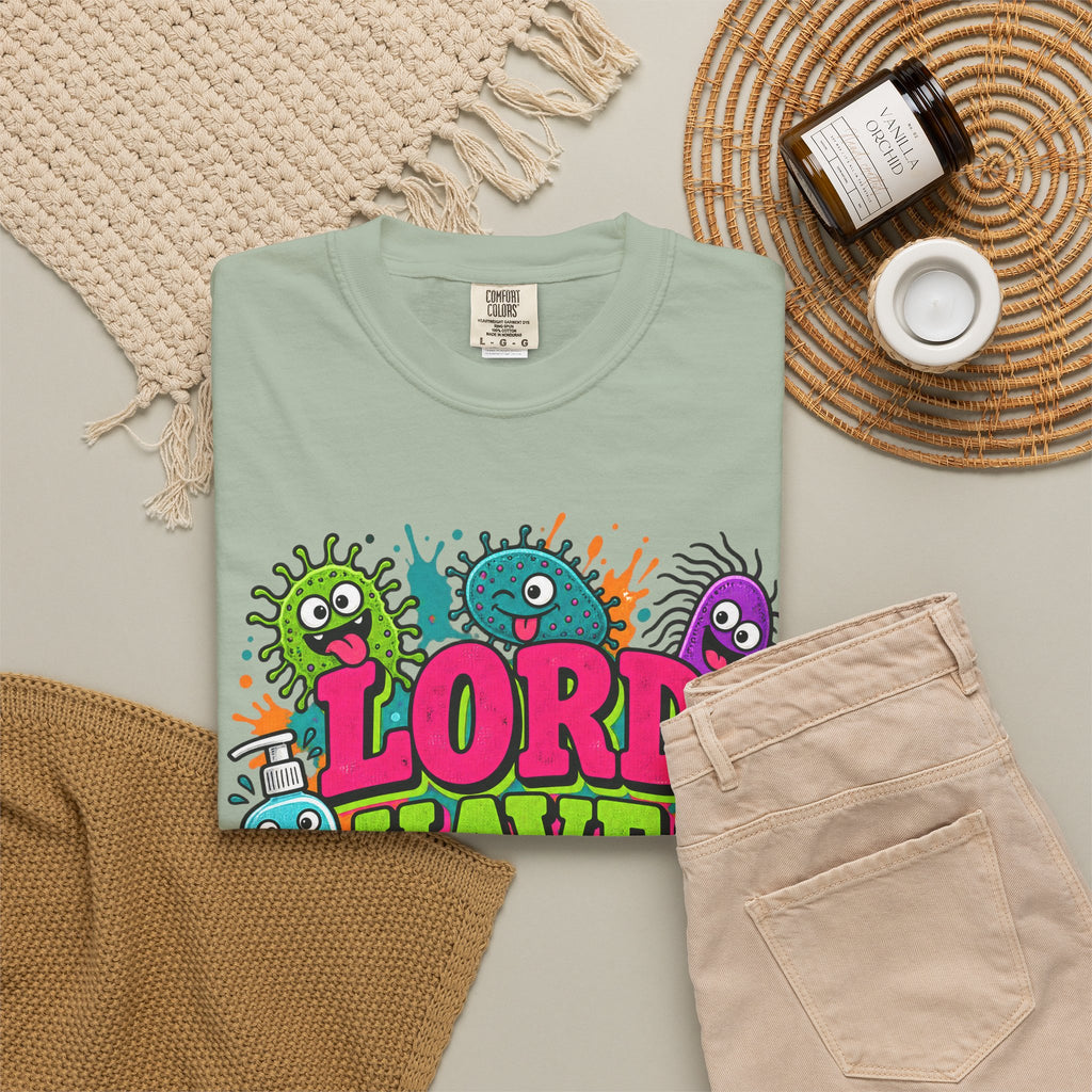 Lord Have MRSA Funny Nurse Pun Comfort Colors T-Shirt