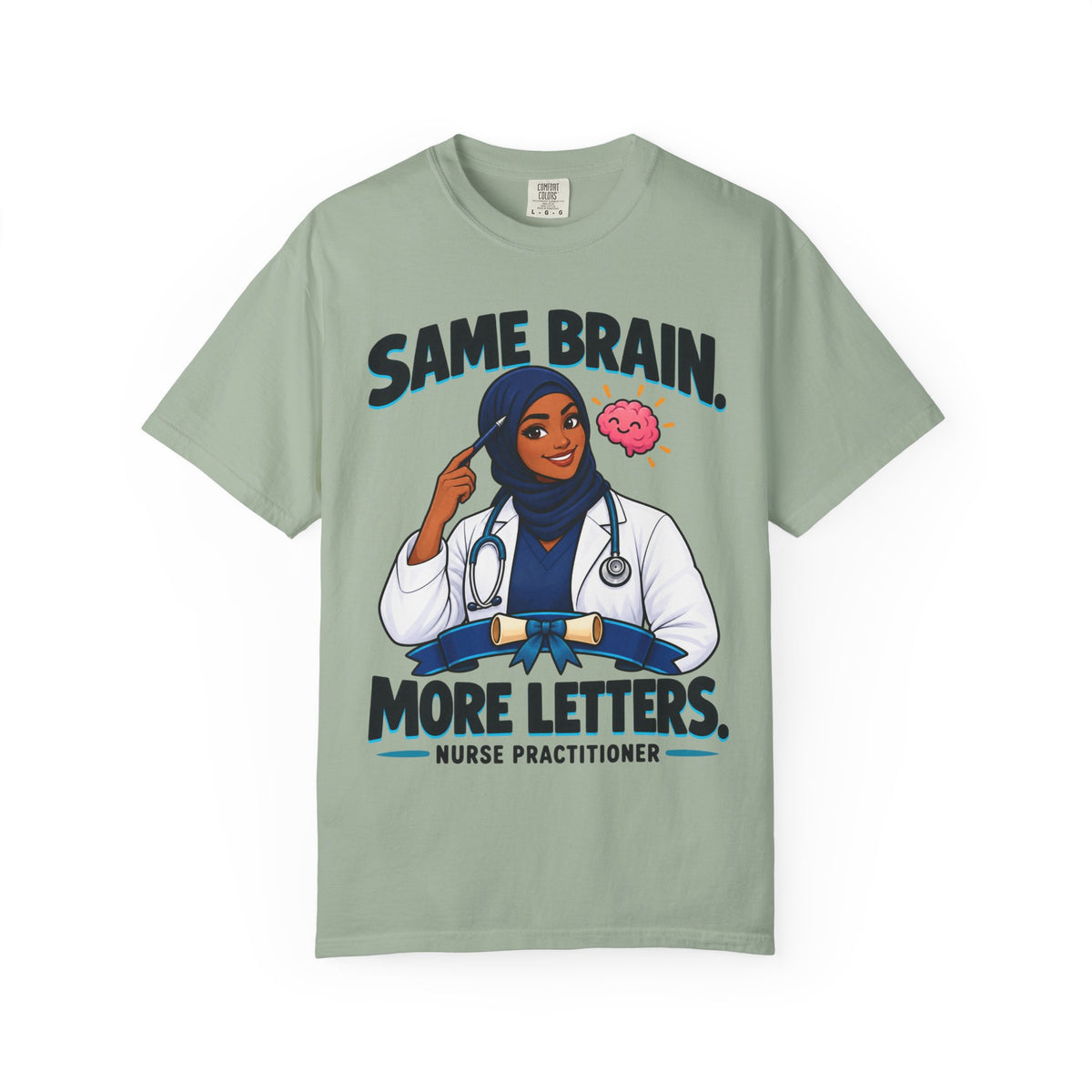 Same Brain More Letters Women's Nurse Practitioner Tee