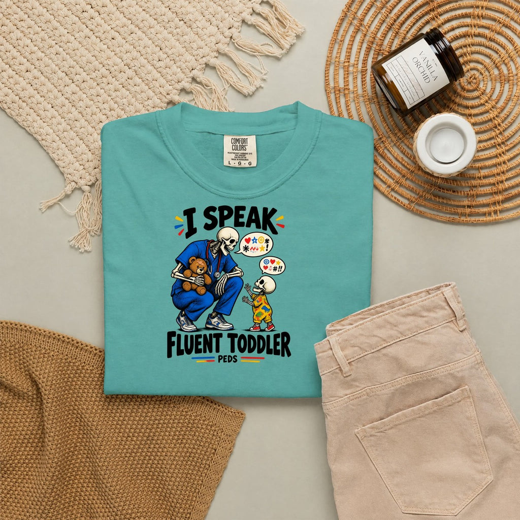 I Speak Fluent Toddler Skeleton Peds Nurse Comfort Colors T-Shirt folded