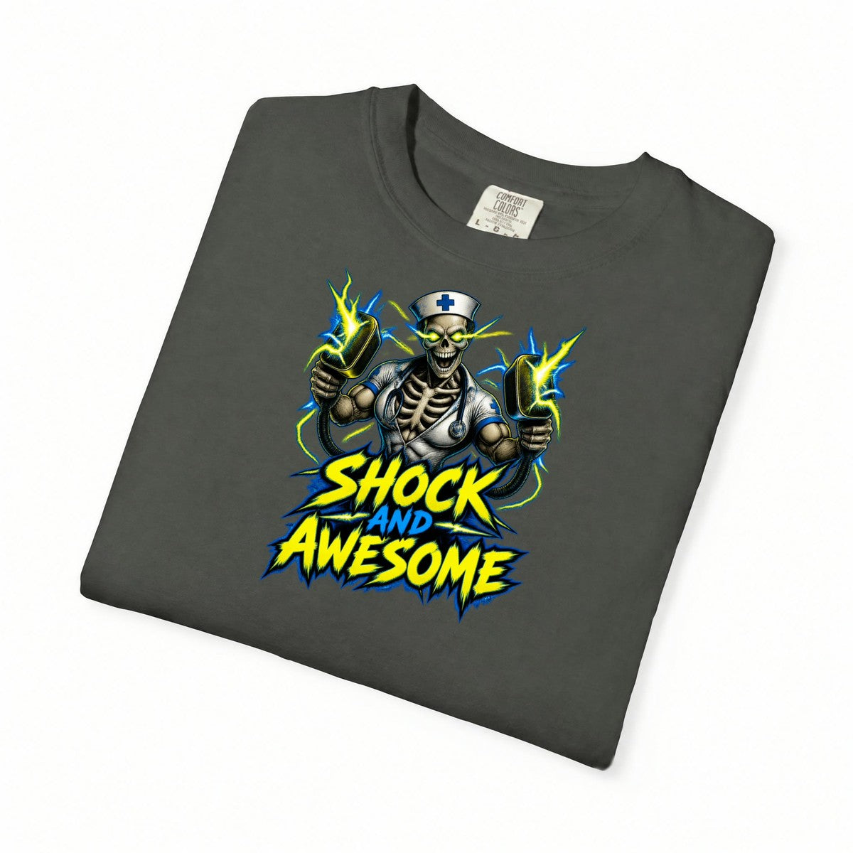 Shock and Awesome Skeleton Cardiac Nurse Comfort Colors T-Shirt folded