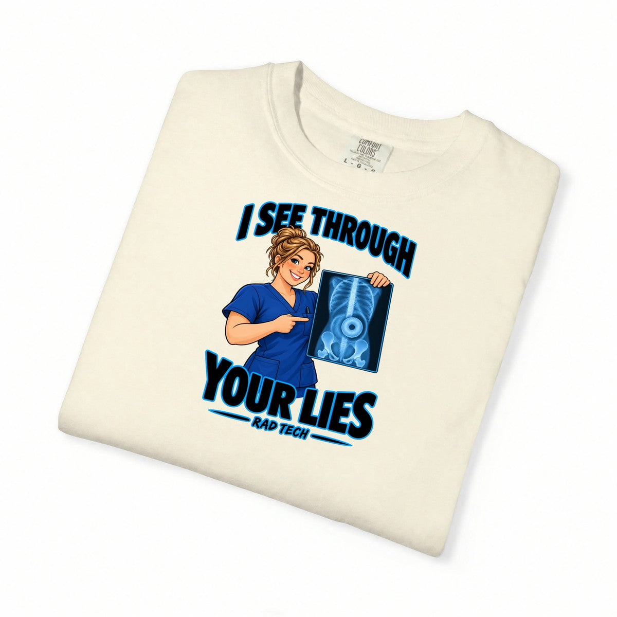 I See Through Your Lies Women's Rad Tech Tee