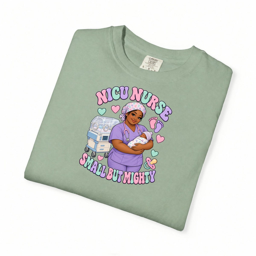 NICU Nurse Small But Mighty Tee