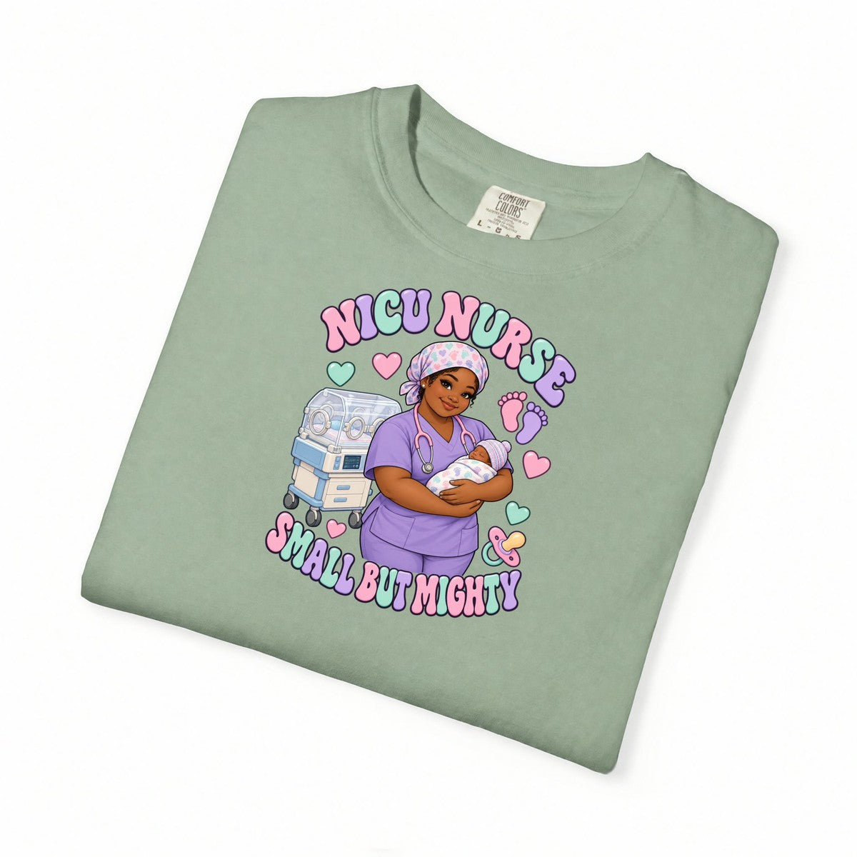 NICU Nurse Small But Mighty Tee