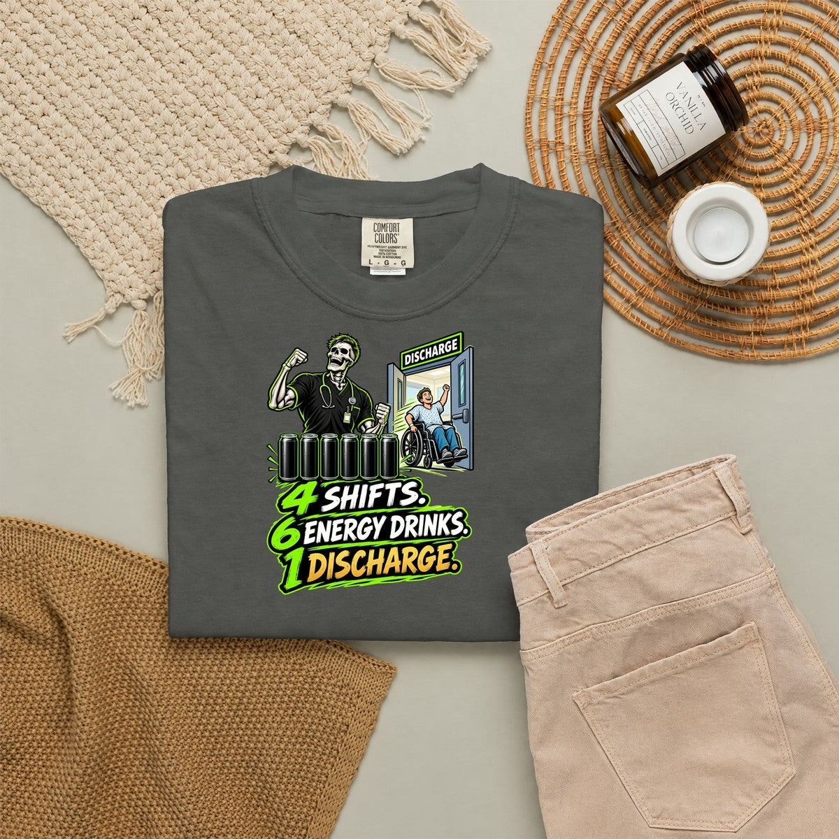 4 Shifts 6 Energy Drinks 1 Discharge Skeleton Male Nurse Comfort Colors T-Shirt folded