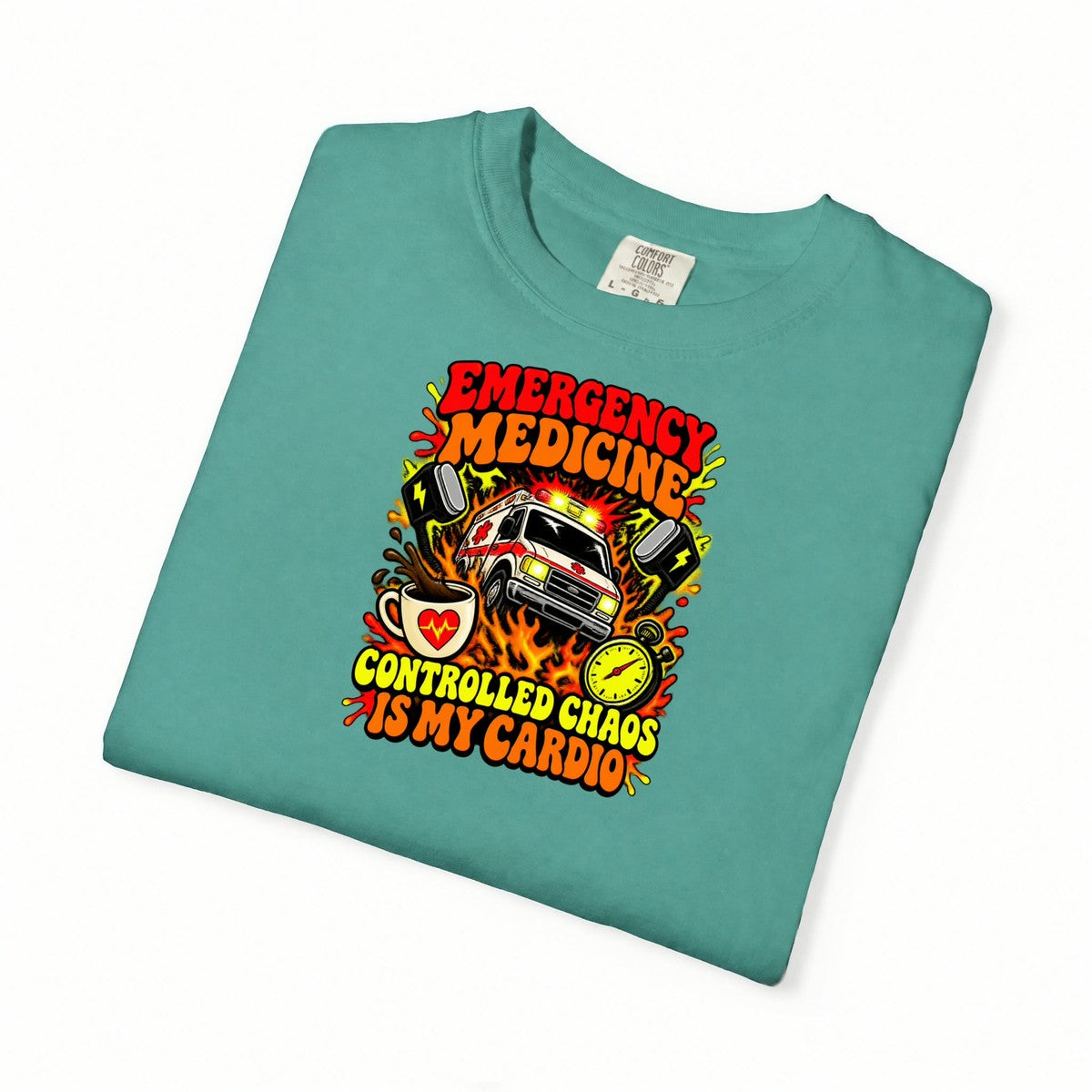 Emergency Medicine Controlled Chaos Is My Cardio ER Doctor Comfort Colors T-Shirt folded
