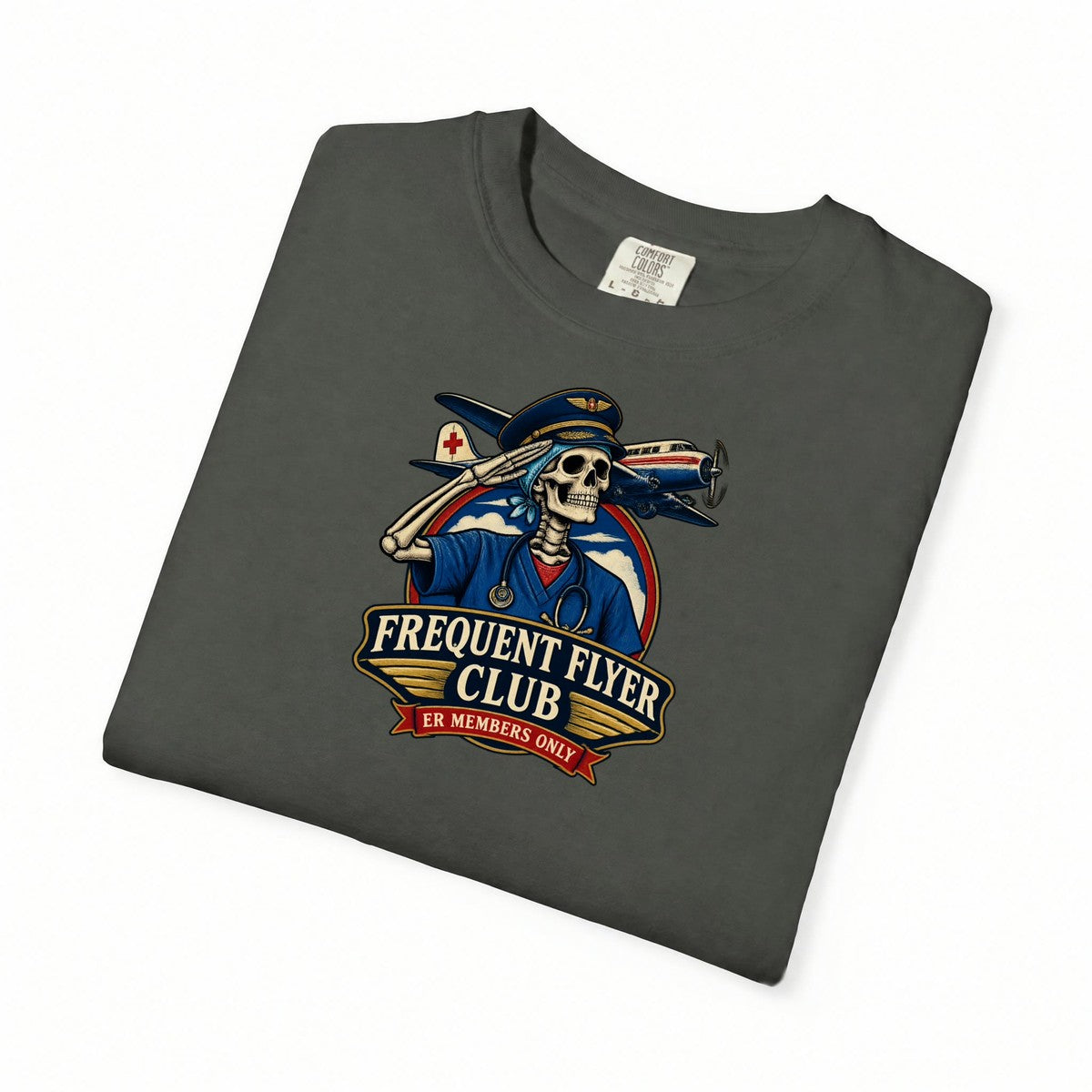 Frequent Flyer Club Skeleton ER Nurse Comfort Colors T-Shirt folded
