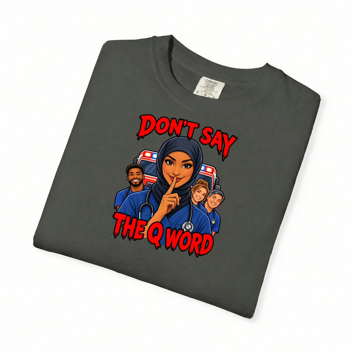 Don't Say the Q Word ER Women's Nurse Tee
