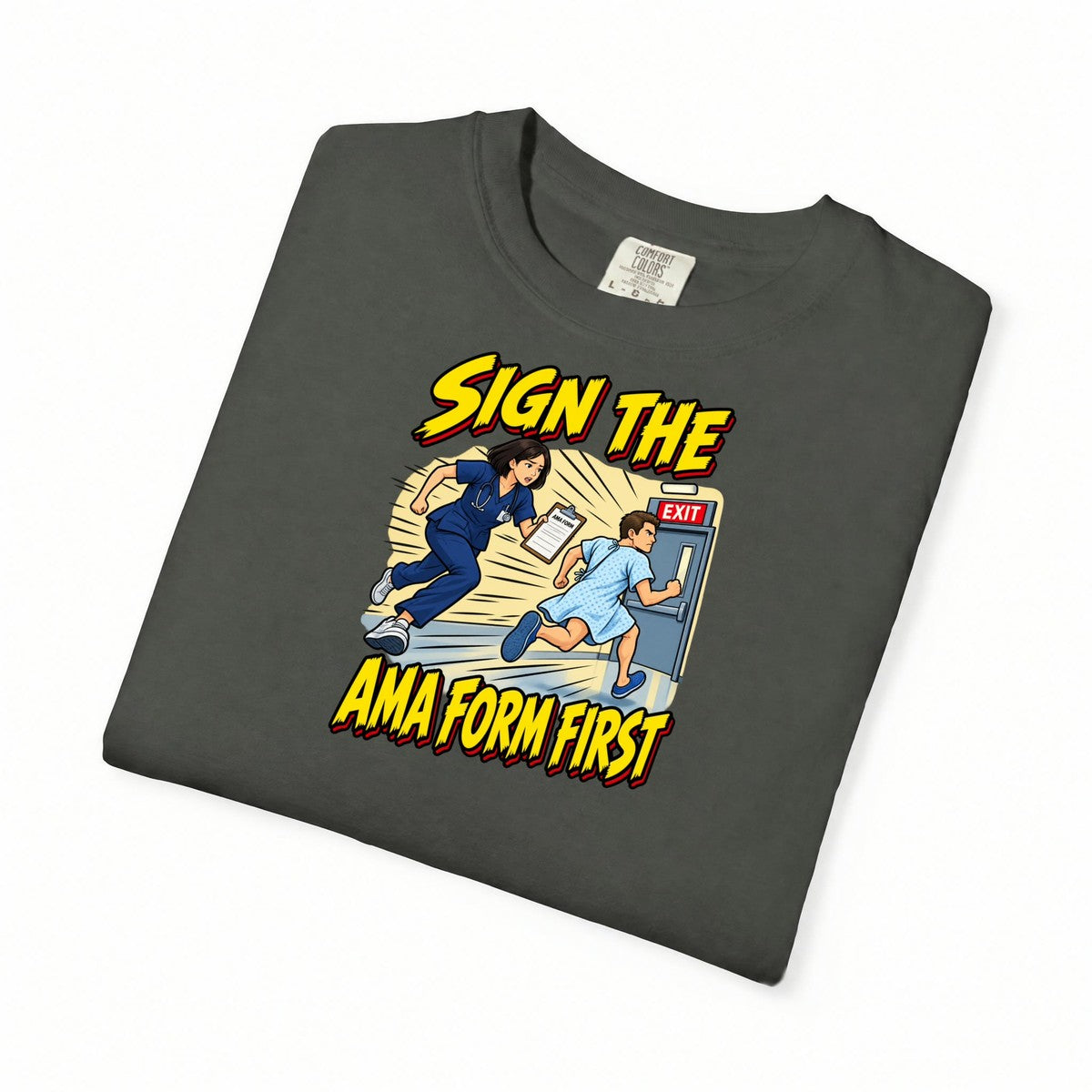 Sign the AMA Form First ER Women's Nurse Tee