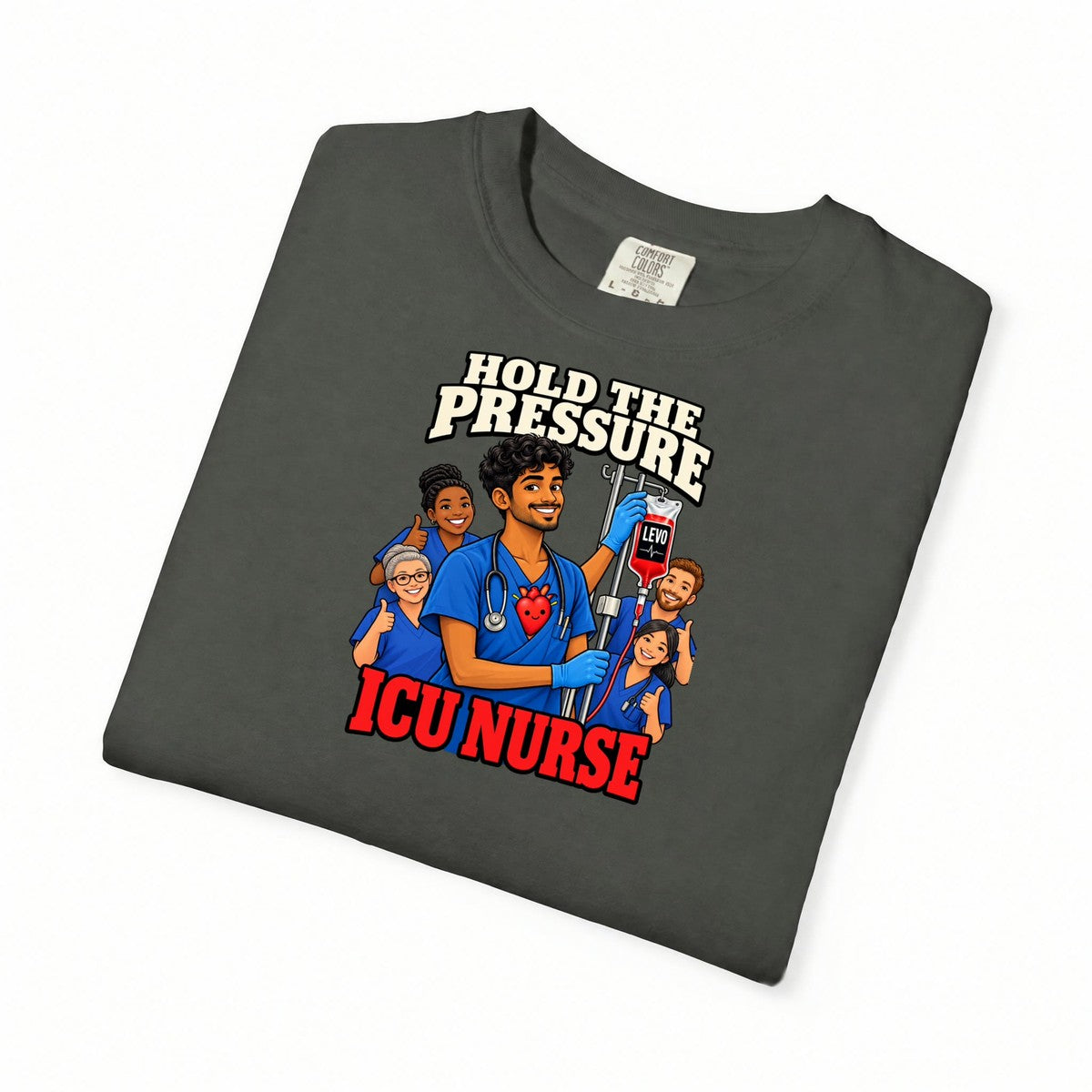 Hold the Pressure ICU Male Nurse Levo Drip Black Tee