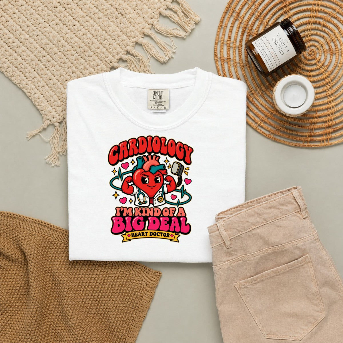 Cardiology I'm Kind of a Big Deal Heart Doctor Comfort Colors T-Shirt folded