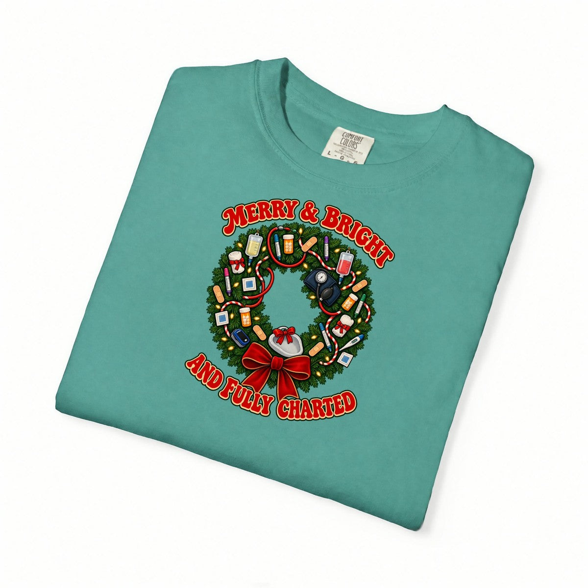 Merry & Bright and Fully Charted Christmas Nurse Tee