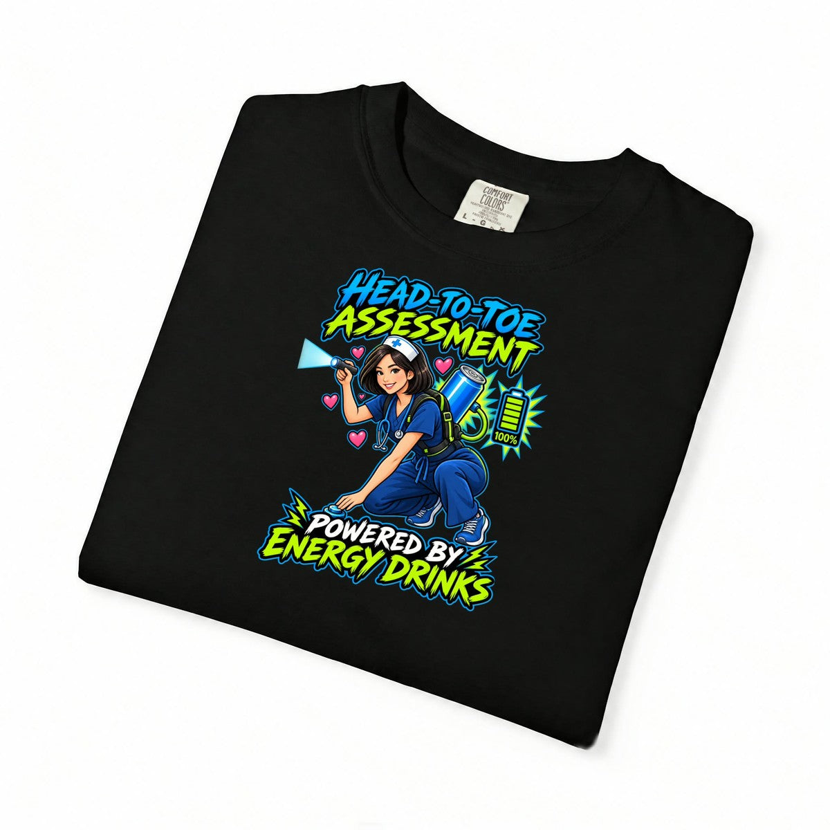 Head-to-Toe Assessment Powered by Energy Drinks Nurse Tee (Sleek Bob)