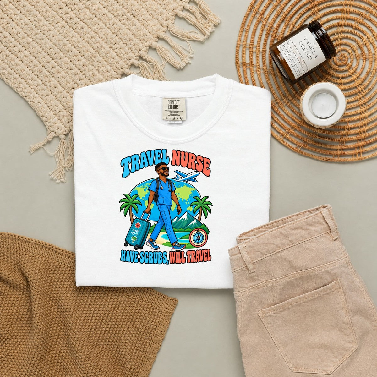 Travel Male Nurse Have Scrubs Will Travel Tee