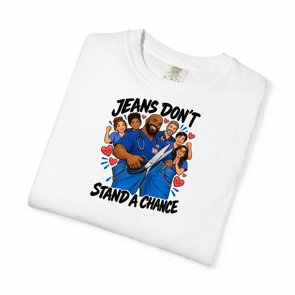 Jeans Don't Stand a Chance ER Nurse Tee (Bald & Bearded)