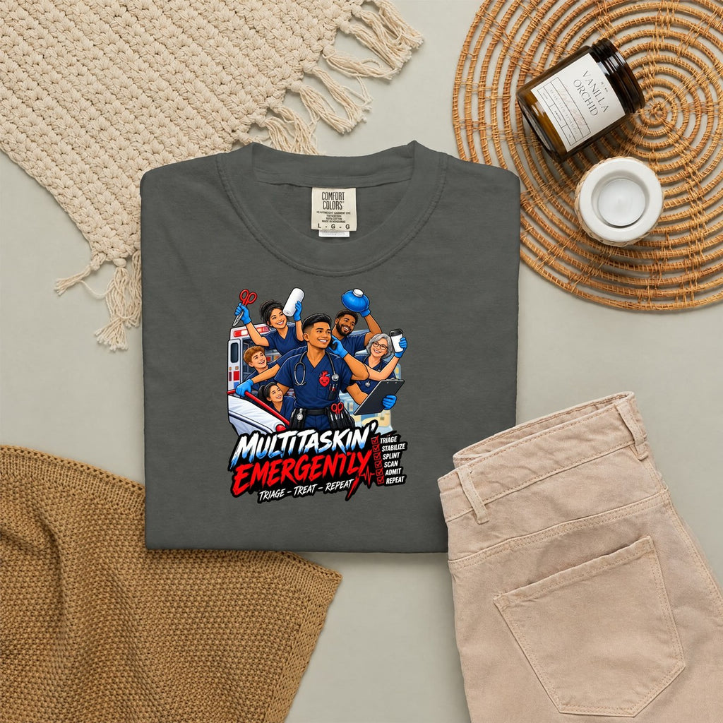 Multitaskin' Emergently ER Nurse Tee (Fade)