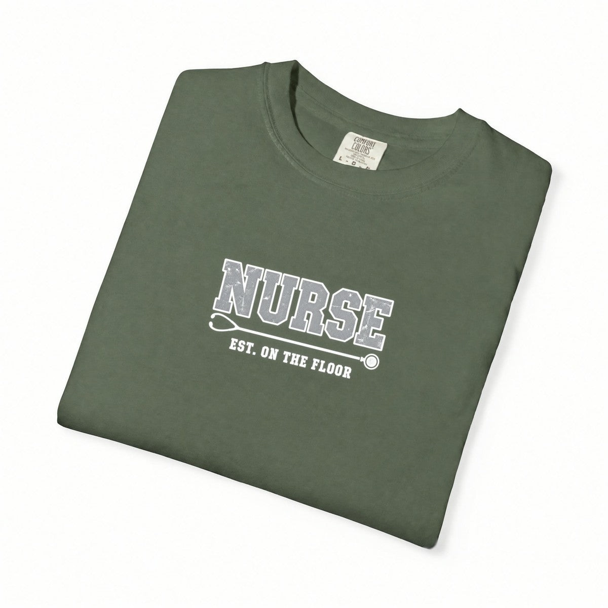 Nurse Varsity Est On the Floor Comfort Colors T-Shirt folded