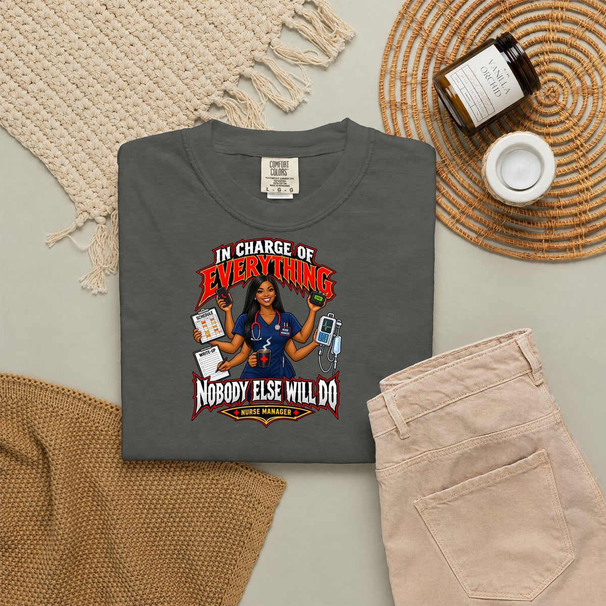 In Charge of Everything Nobody Else Will Do Nurse Manager Tee (Long Hair)