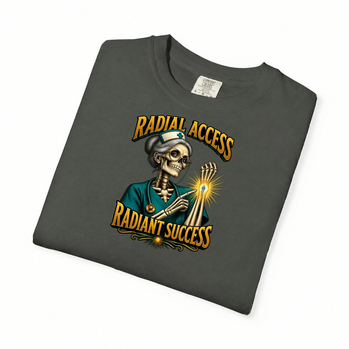 Radial Access Radiant Success Skeleton Cardiac Nurse Comfort Colors T-Shirt folded