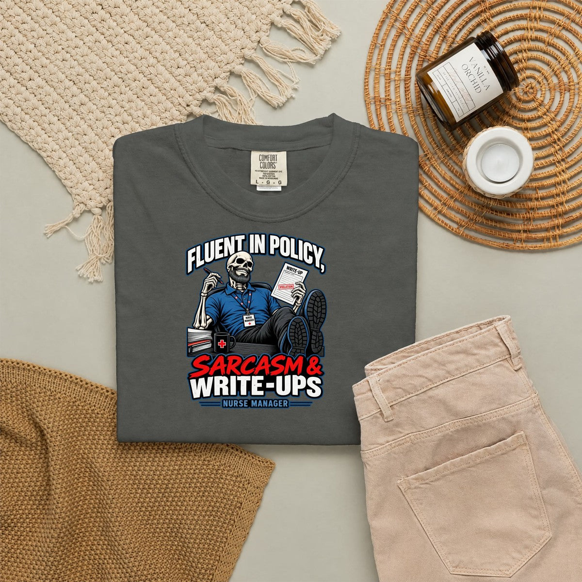 Fluent in Policy Sarcasm and Write-Ups Skeleton Male Nurse Manager Comfort Colors T-Shirt folded