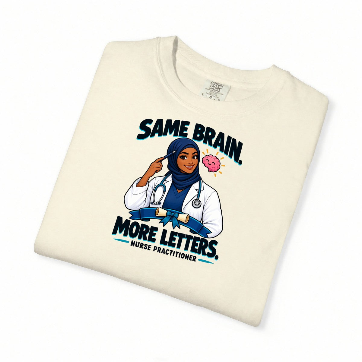 Same Brain More Letters Women's Nurse Practitioner Tee