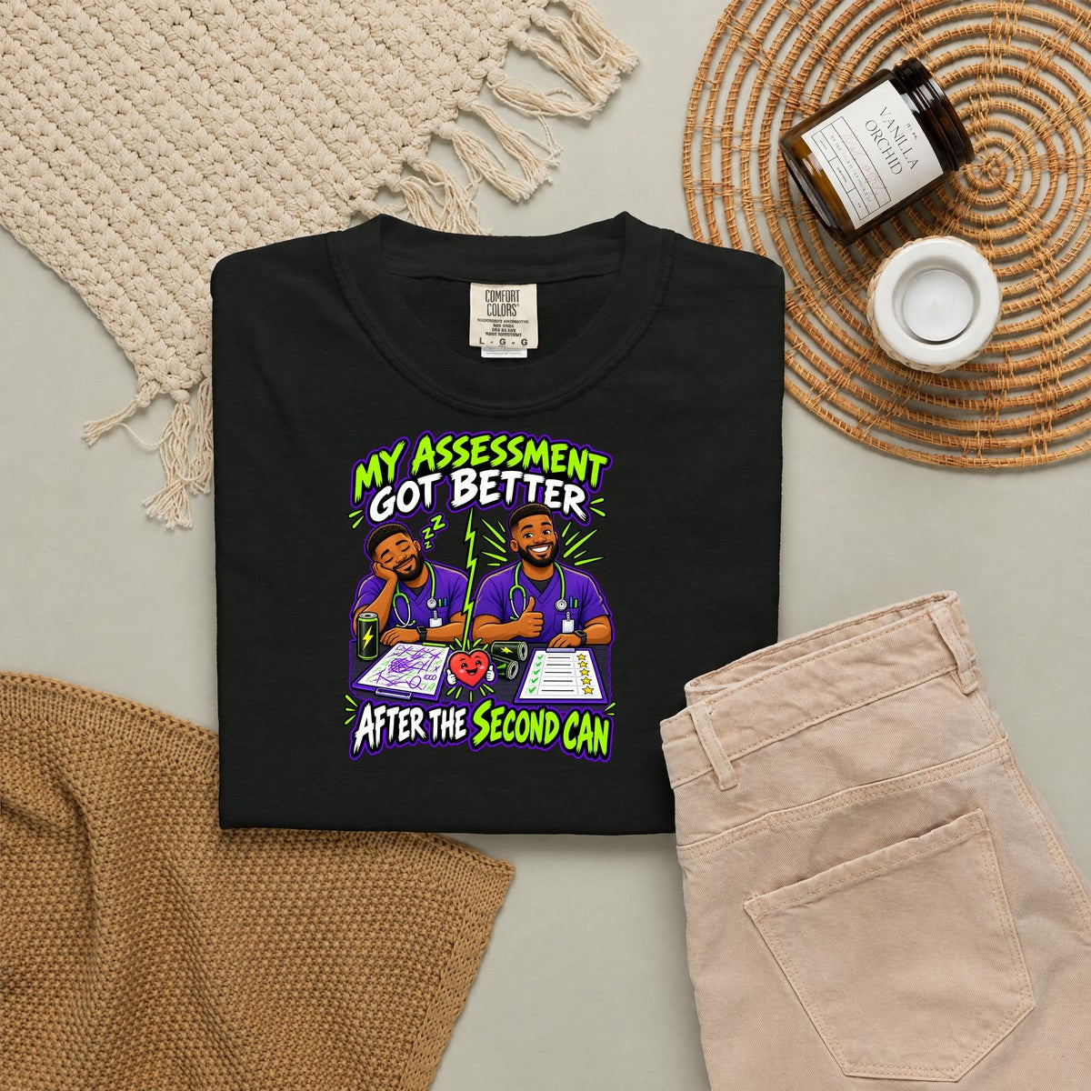 My Assessment Got Better After the Second Can Male Nurse Comfort Colors T-Shirt