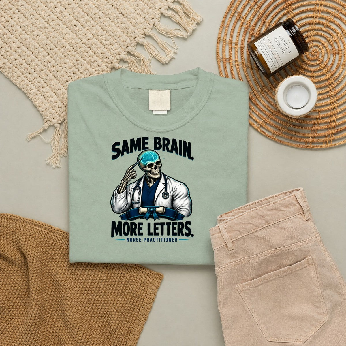 Same Brain More Letters Skeleton Nurse Practitioner Comfort Colors T-Shirt folded