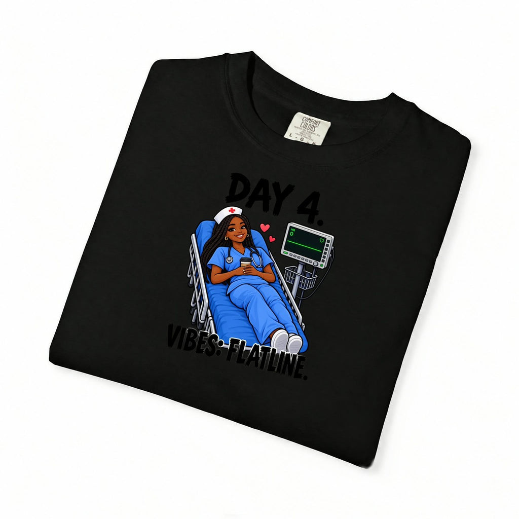 Day 4 Vibes Flatline Nurse Tee (Box Braids)