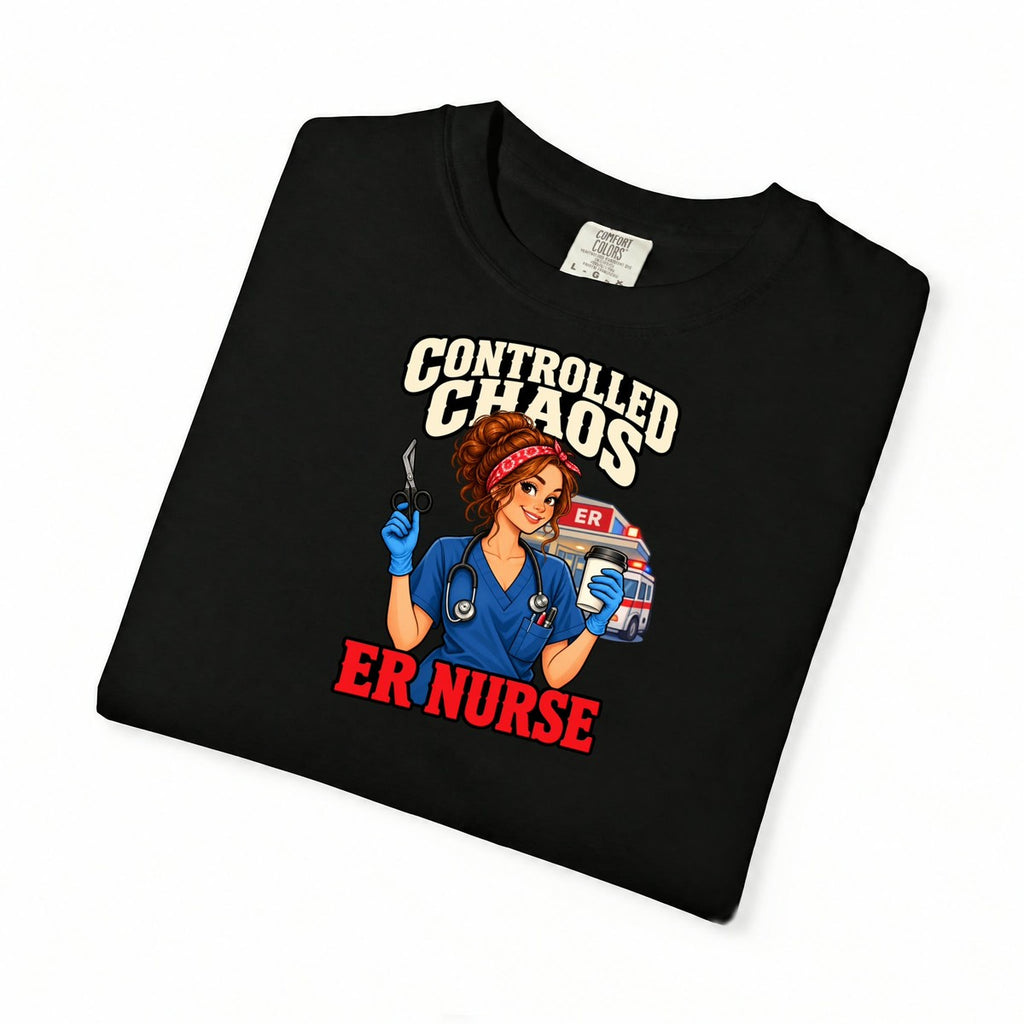 Controlled Chaos ER Nurse Tee
