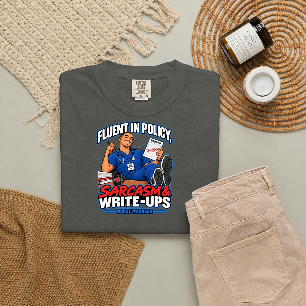 Fluent in Policy Sarcasm and Write-Ups Male Nurse Manager Comfort Colors T-Shirt